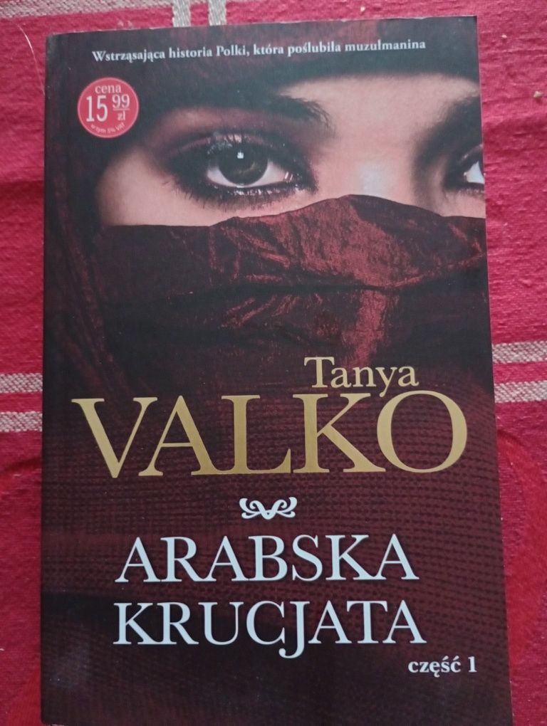 Nowa książka " Arabska krucjata " T. Valko