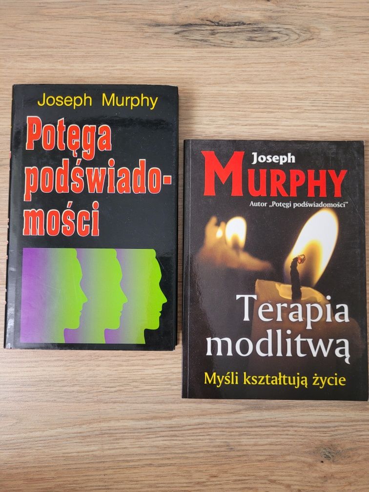 Joseph Murphy Terapia modlitwą. Potęga podświadomości.