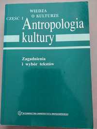 Antropologia kultury wiedza o kulturze Zagadnienia i wybór tekstów