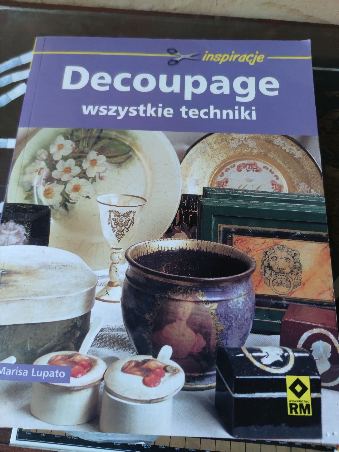 Decoupage wszystkie techniki