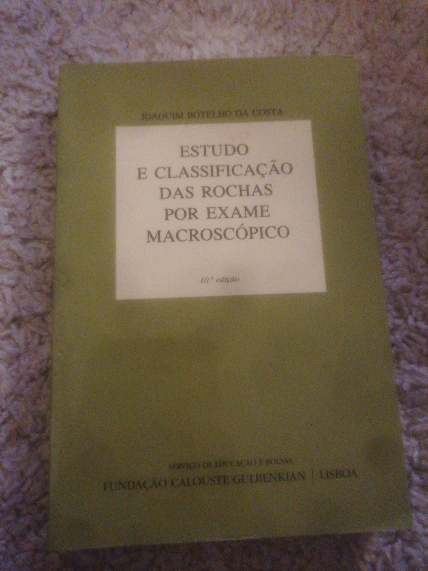 Estudo e Classificação das Rochas por Exame Macroscópico