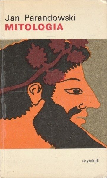 Mitologia Wierzenia I Podania Greków I Rzymian Jan Parandowski A70492
