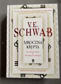 Mroczna krypta V.E. Schwab