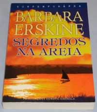 Segredos na Areia de Barbara Erskine (NOVO)