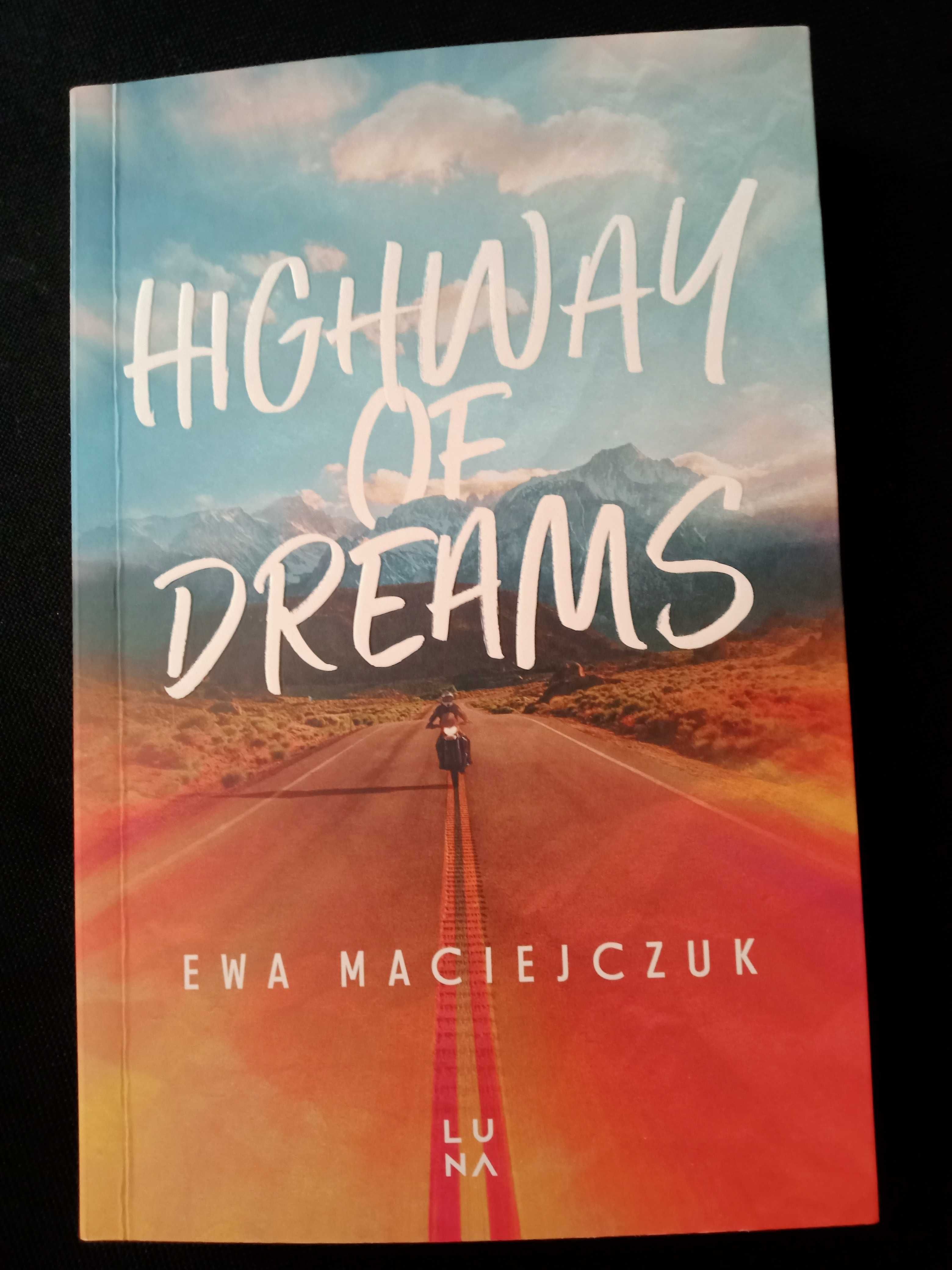 "Highway of Dreams" Ewa Maciejczuk