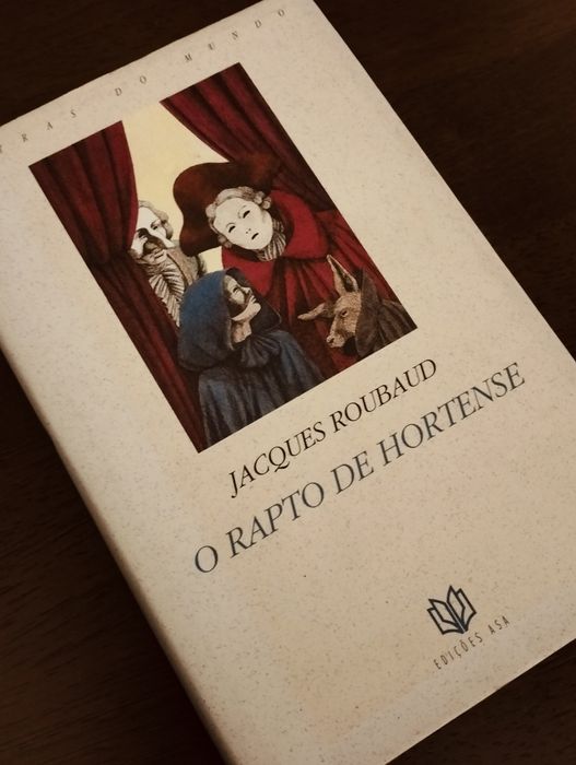 O rapto de Hortense - Jacques Roubaud