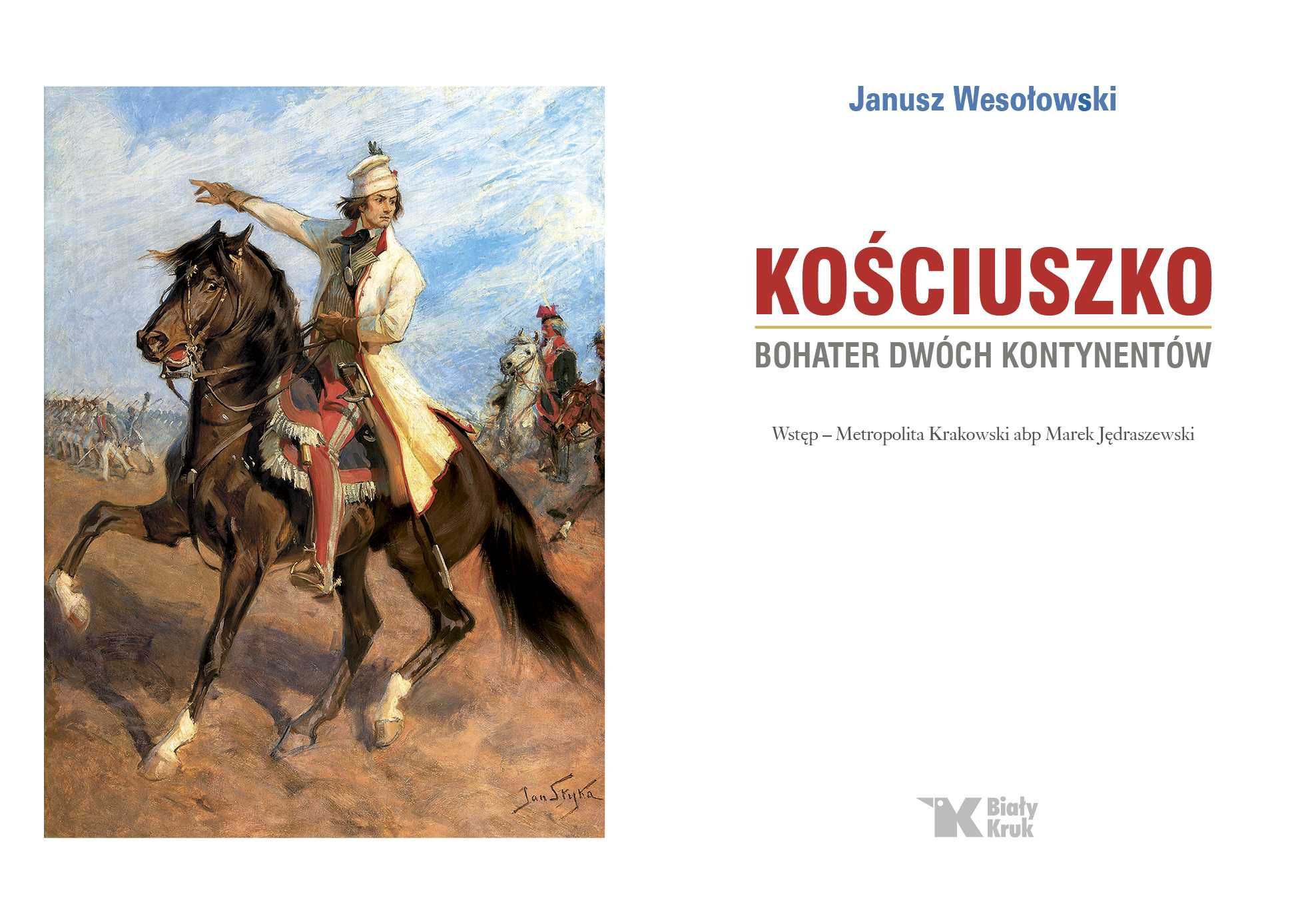 Kościuszko - bohater dwóch kontynentów