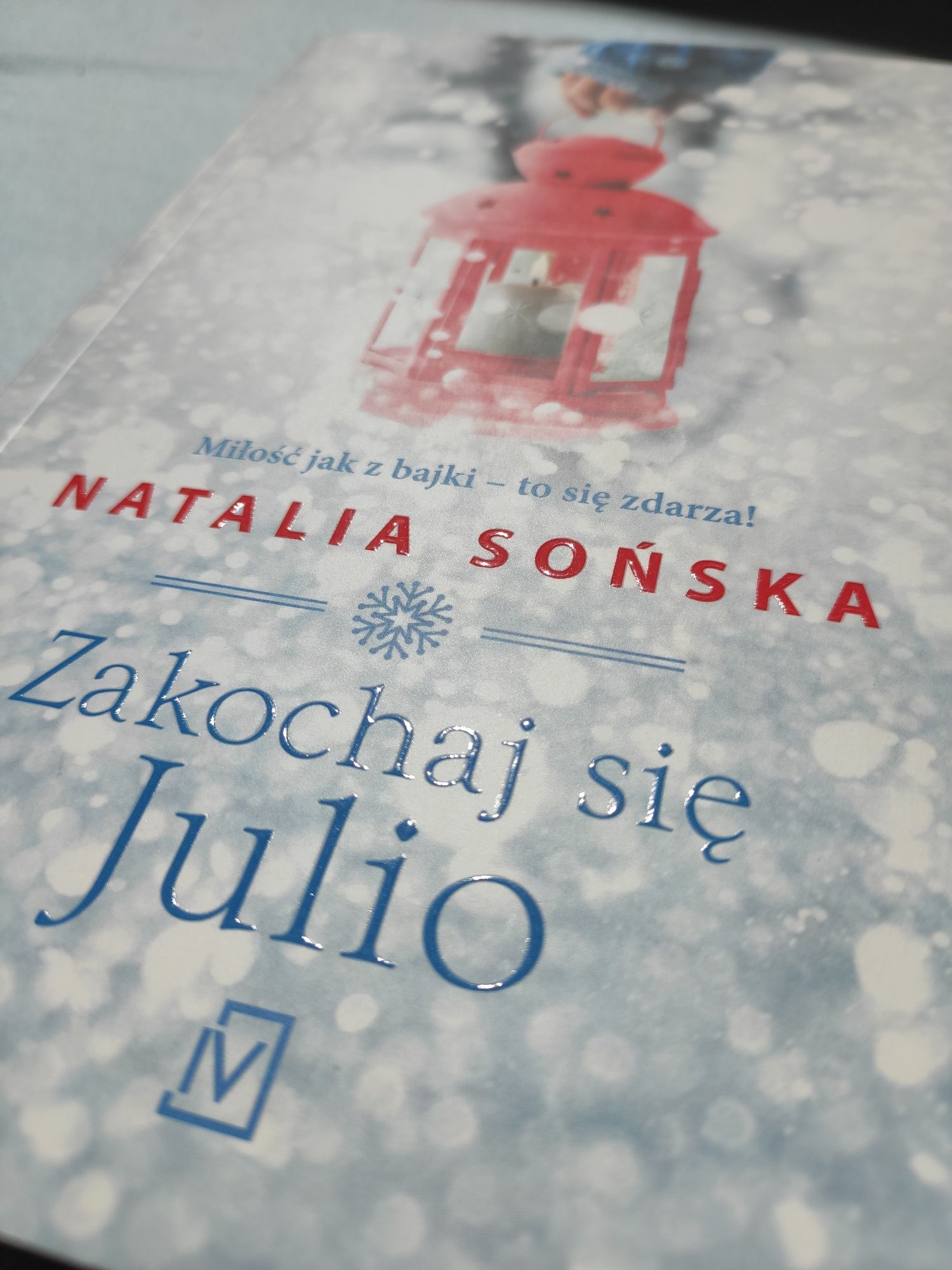 ,,Zakochaj się Julio" Natalia Sońska