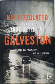 Galveston - Nic Pizzolatto