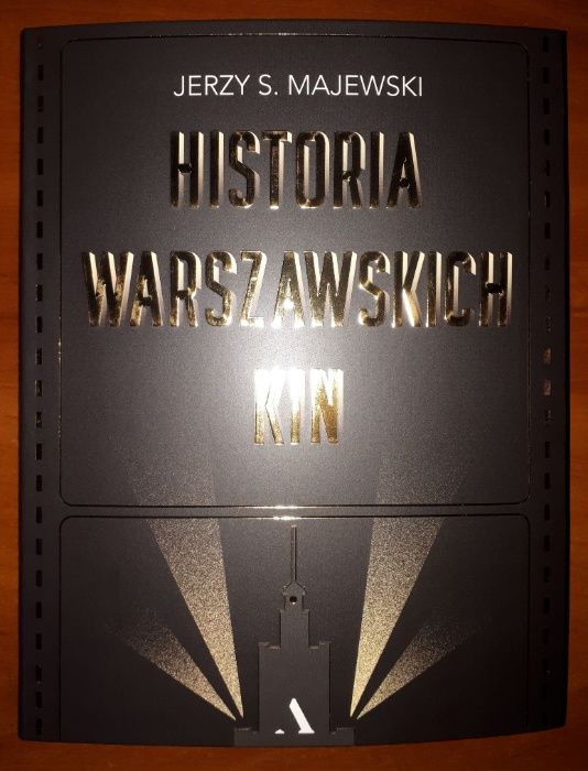 Jerzy S.Majewski Historia warszawskich kin