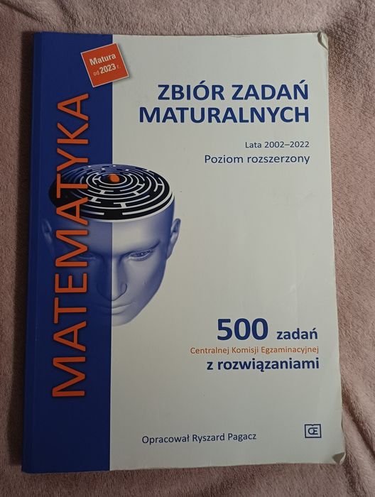 ZBIÓR ZADAŃ MATURALNYCH matematyka, poziom rozszerzony