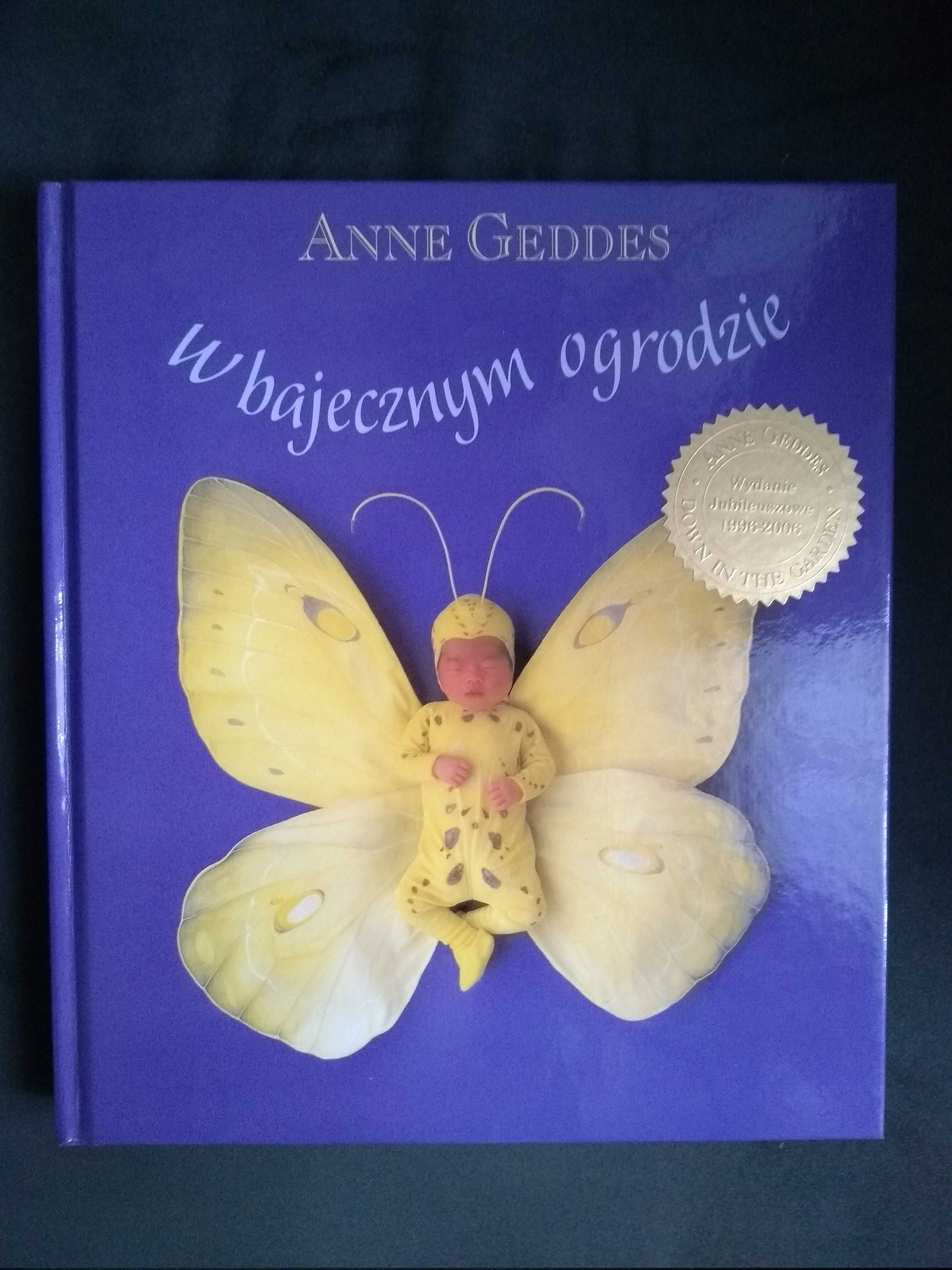 Anne Geddes "W bajecznym ogrodzie"