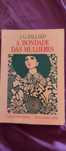 A Bondade das Mulheres - J. G. Ballard