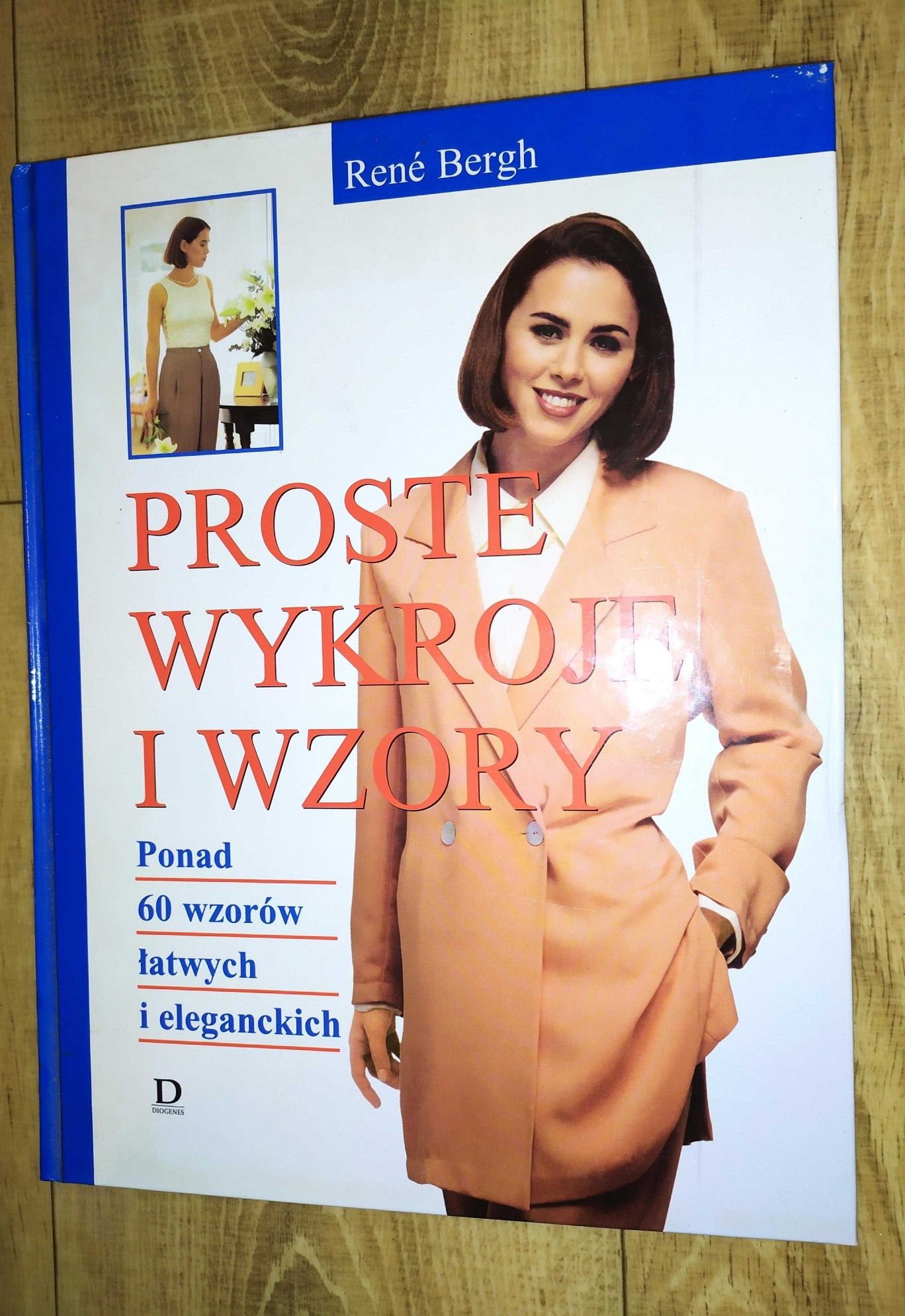 Proste wykroje i wzory. Ponad  60 wzorów. Rene Bergh.