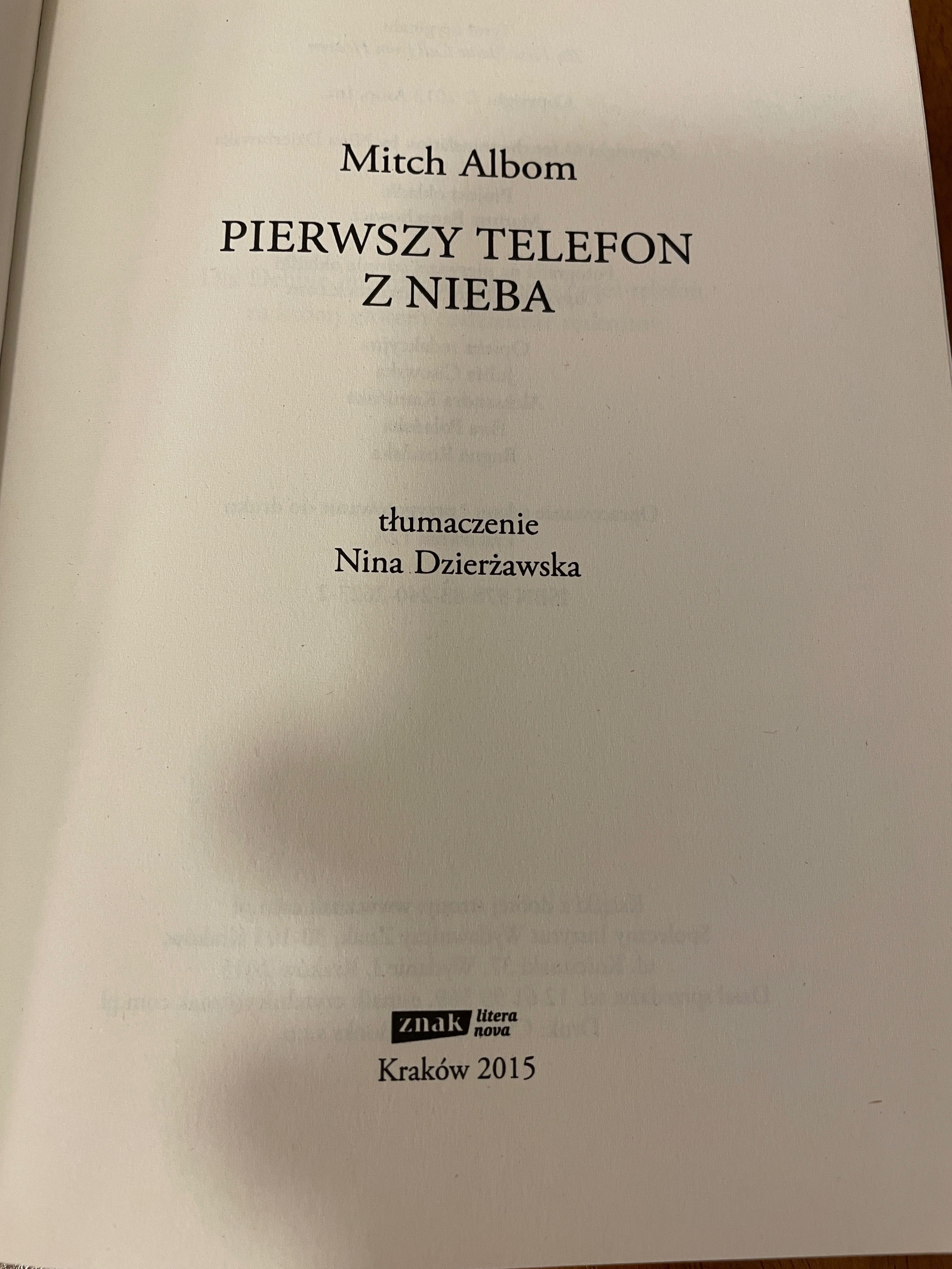 Pierwszy telefon z nieba. Mitch Albom. Dla miłośników Paula Coelho