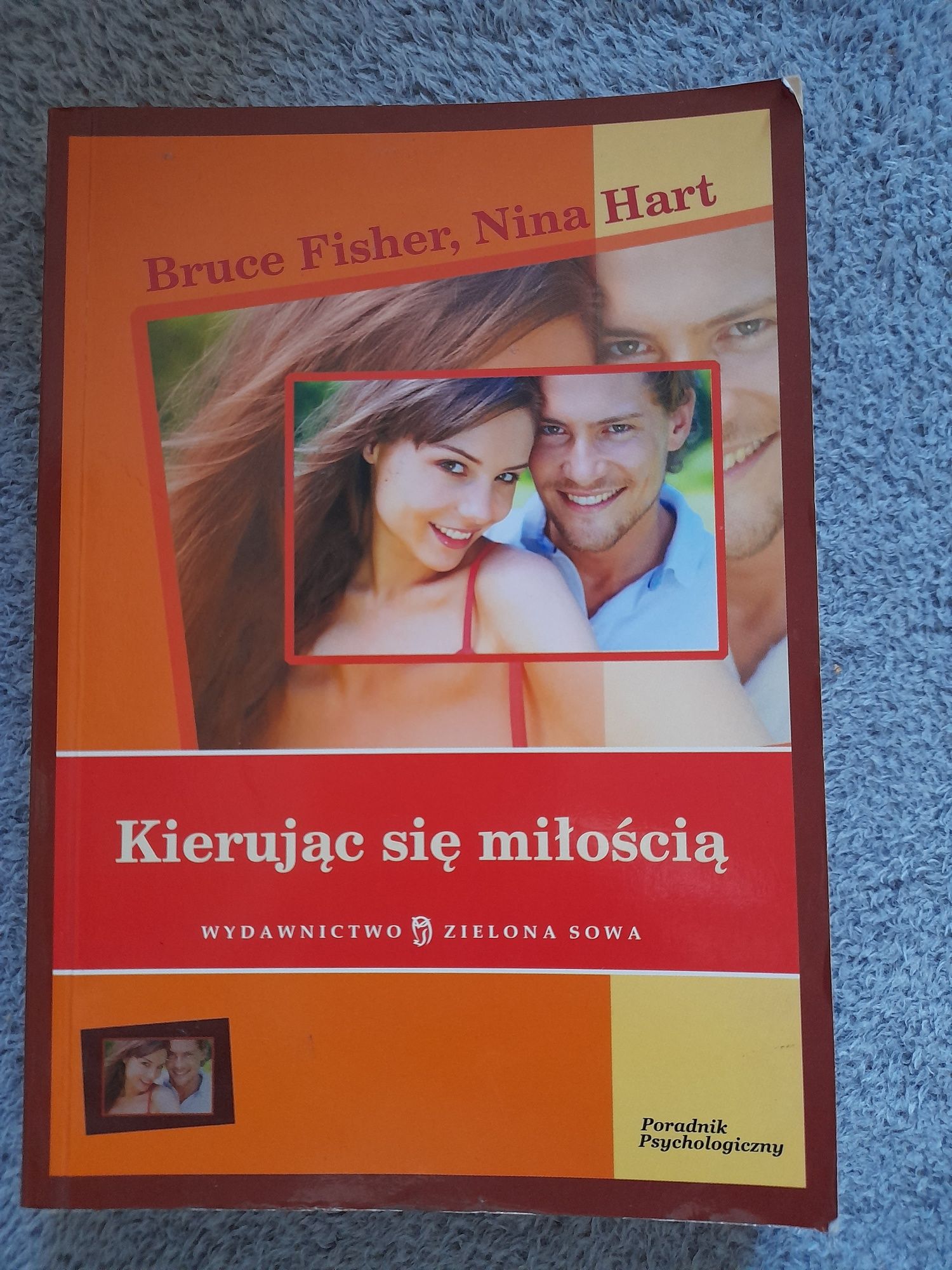 Książka Kierując się miłością Bruce Fisher, Nina Hart poradnik psycho