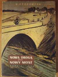 H. Ożogowska "Nową drogą przez nowy most"