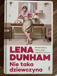 Nie taka dziewczyna Lena Dunham książka