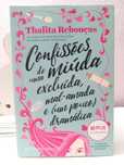 Confissões de uma miúda excluída, mal-amada e (um pouco) dramática