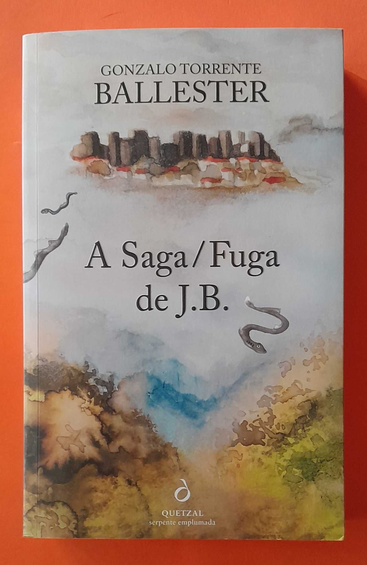 livro: A Saga / Fuga de J.B. de G. T. Ballester