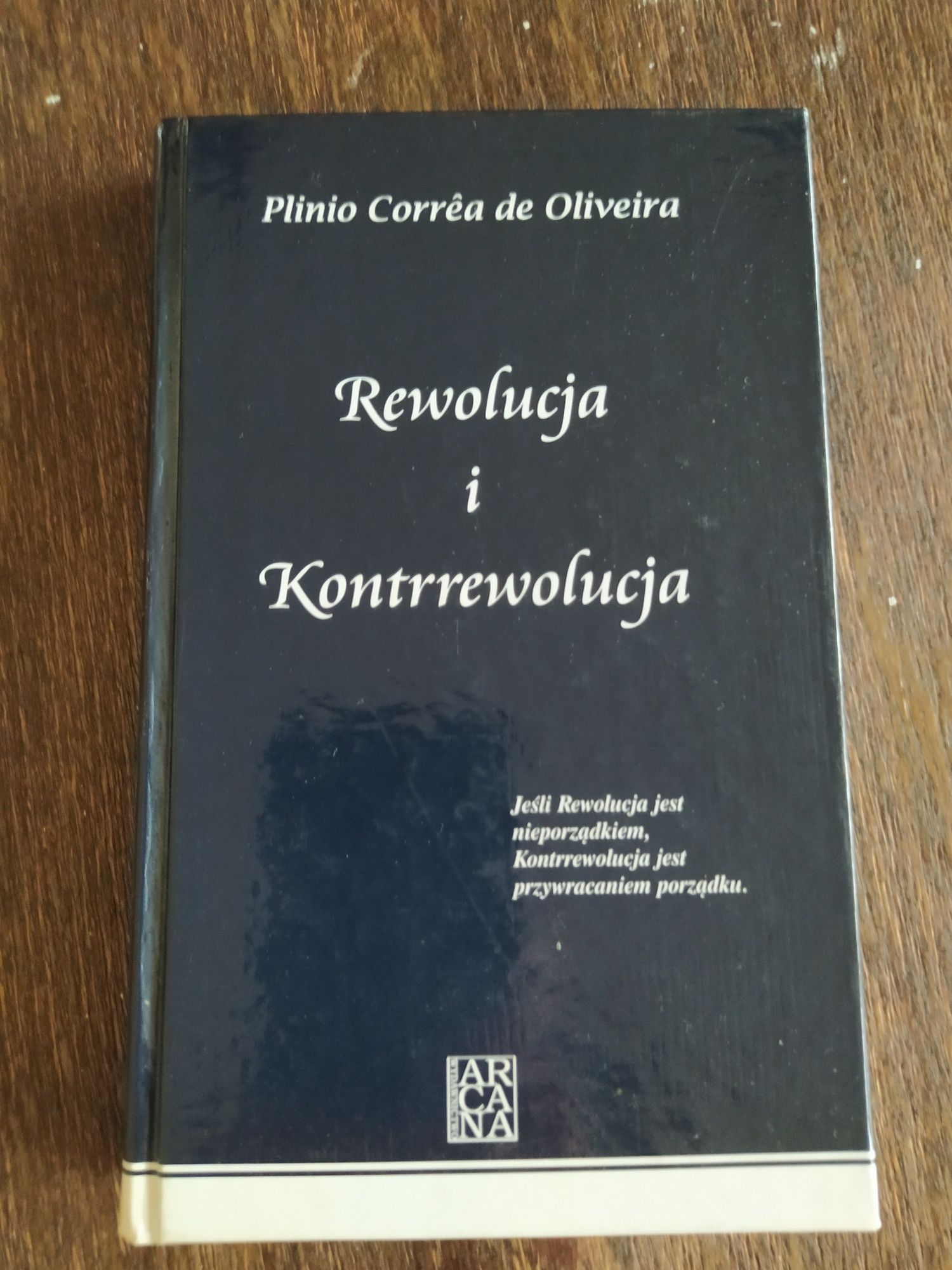Rewolucja i kontrrewolucja Plinio Correa de Oliveira