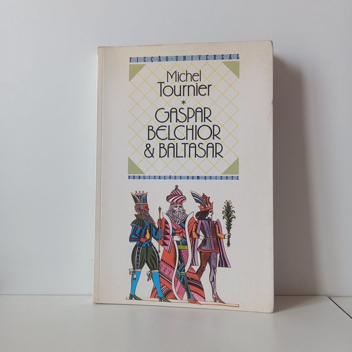 Gaspar, Belchior & Baltasar - Michel Tournier