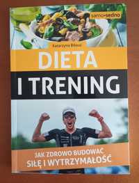 Dieta i trening - Katarzyna Biłous