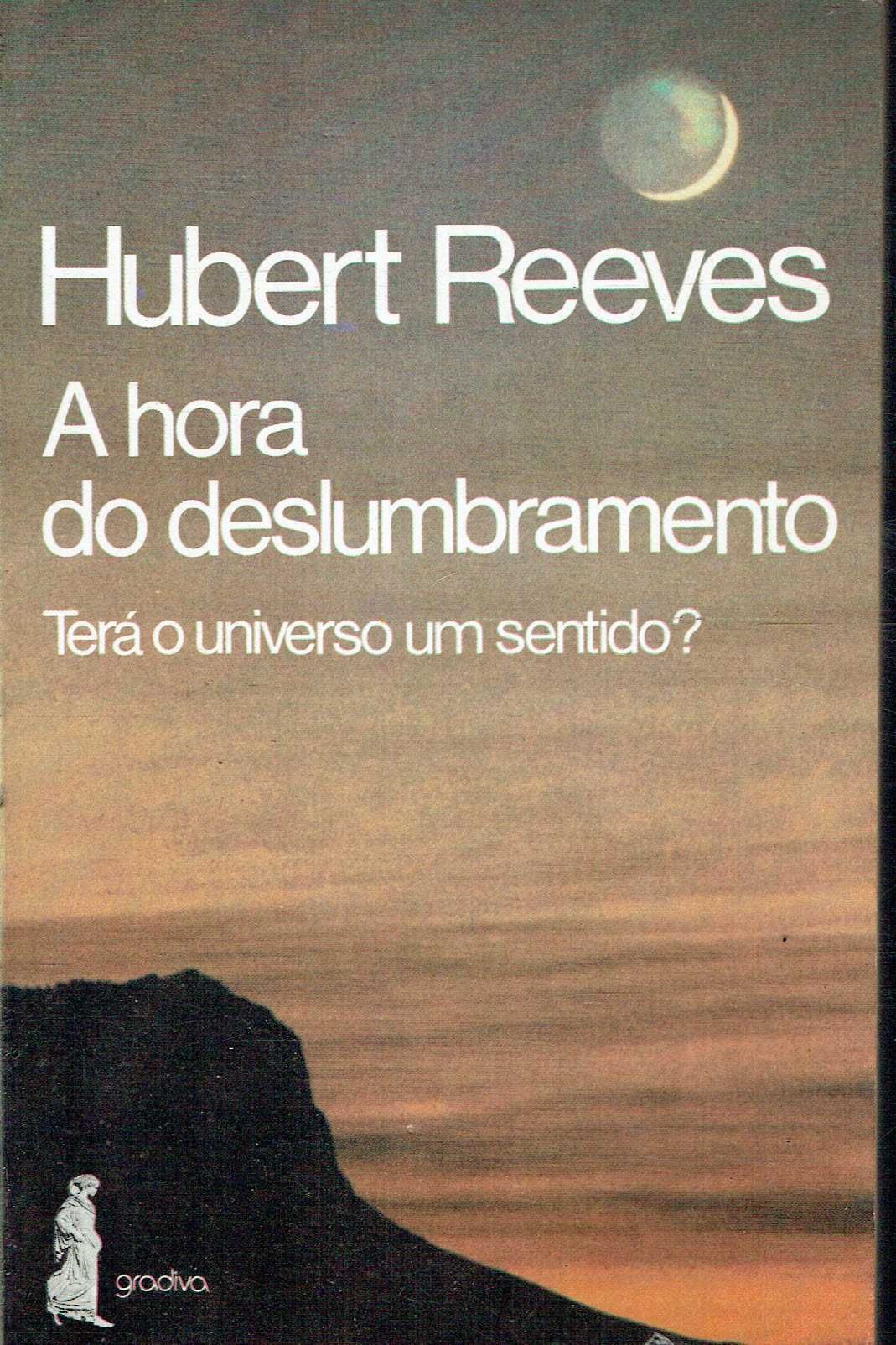 1876

A Hora do Deslumbramento
de Hubert Reeves