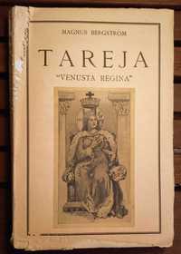 Tareja "Venusta Regina"