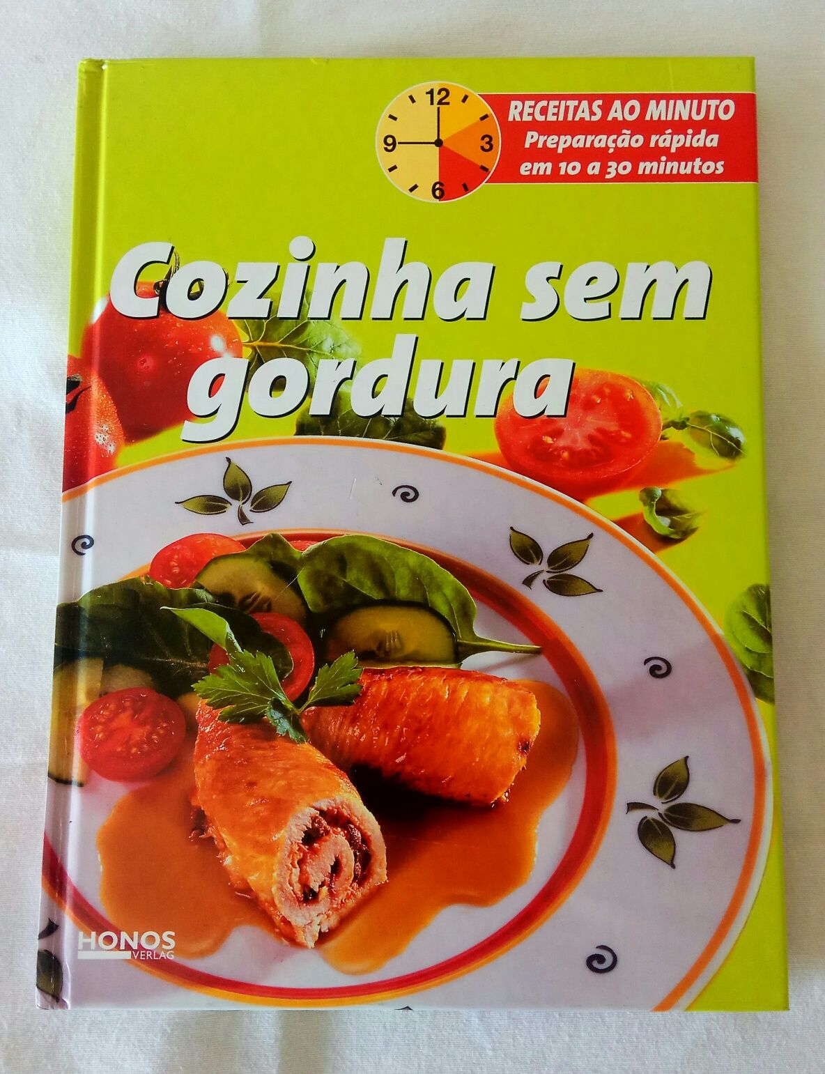 Receitas ao Minuto. Cozinha sem gordura.