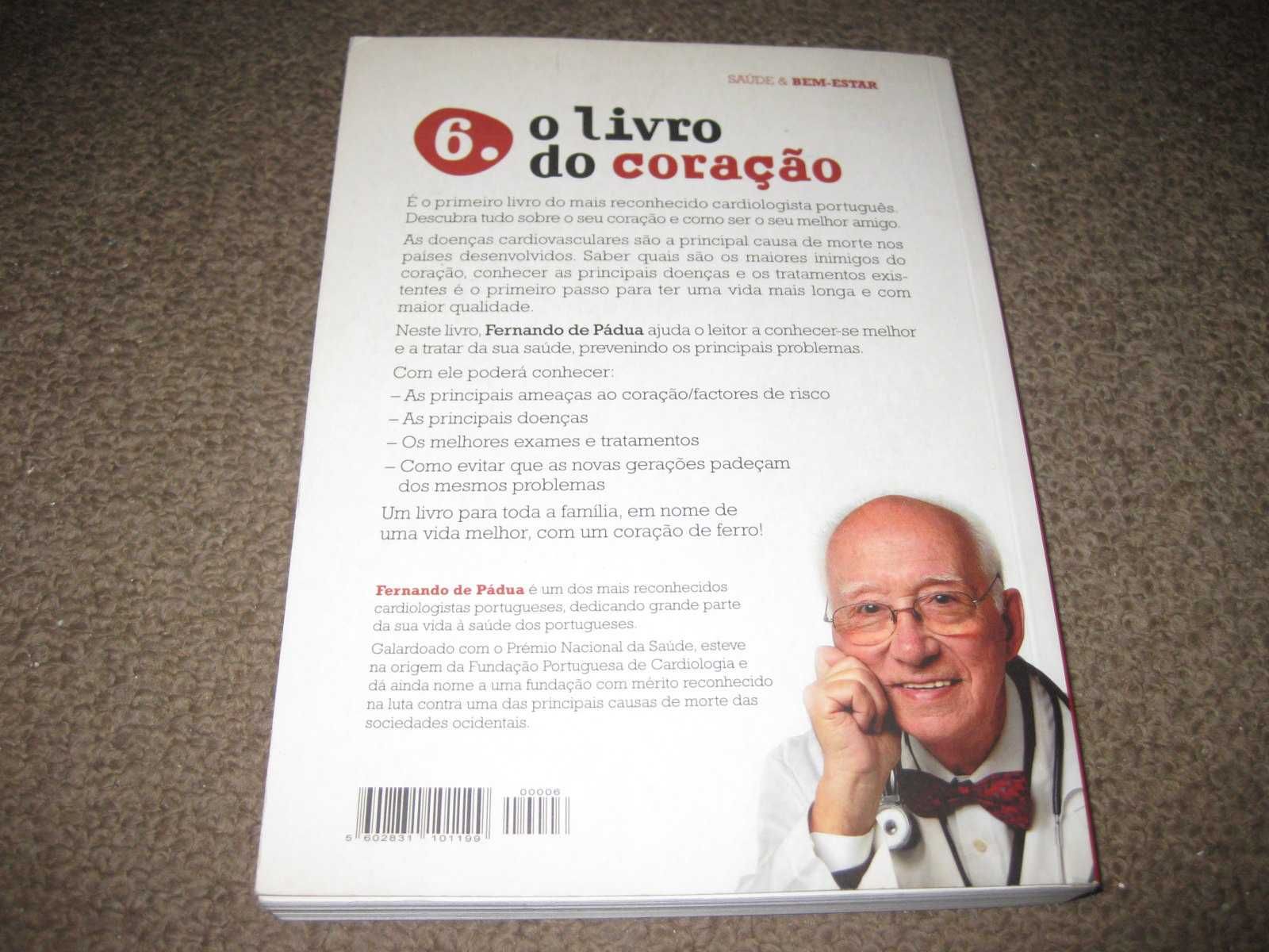 Livro "O Livro do Coração: Viver Mais e Melhor" de Fernando de Pádua