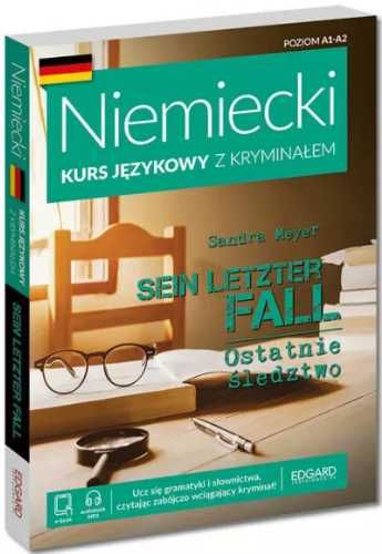 Niemiecki Kurs językowy z kryminałem. Sein letzter - Sandra Meyer