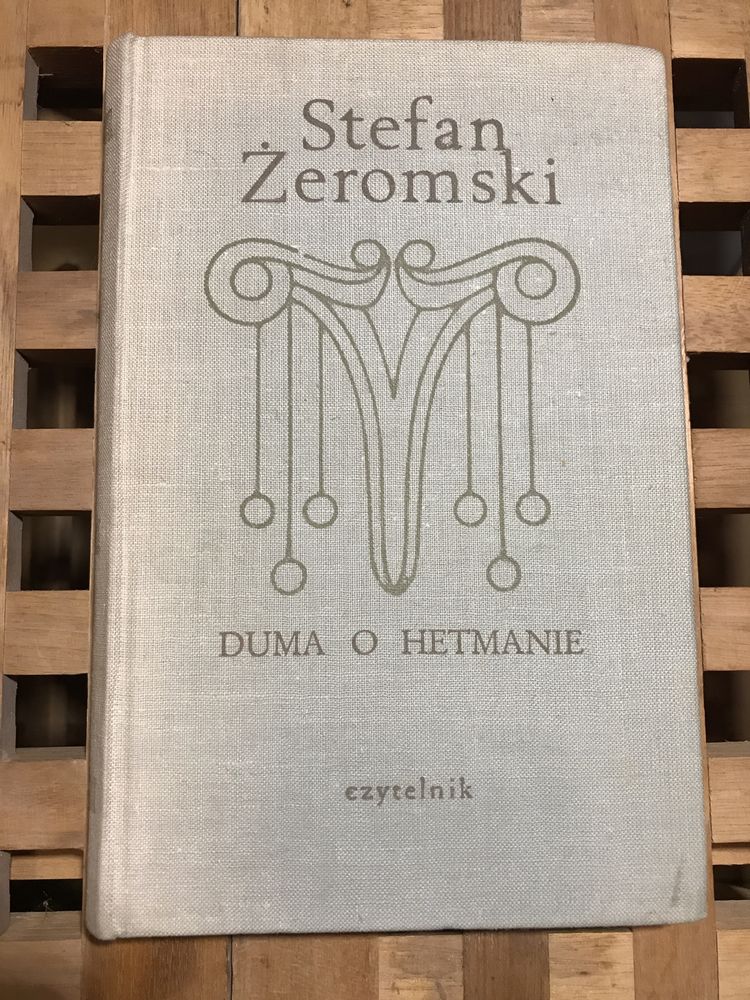 Książka Duma o hetmanie Stefan Żeromski opowiadania