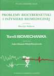 Problemy biocybernetyki i inżynierii biomedycznej Tom 5 Biomechanika