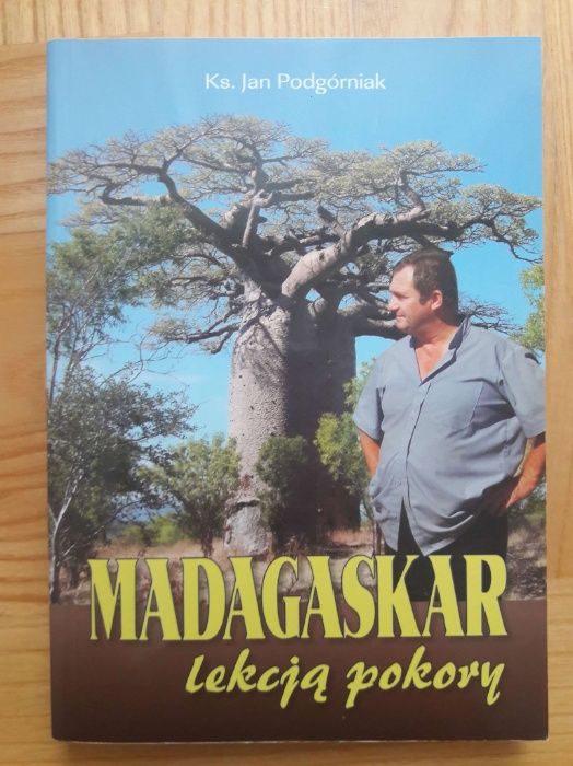 Madagaskar lekcją pokory- Ks. Jan Podgórniak