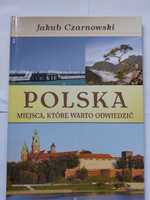 Polska - miejsca, które warto odwiedzić, Jakub Czarnowski