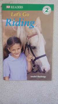 Let's Go Riding. Anglojęzyczna książka dla dzieci z serii DK READERS