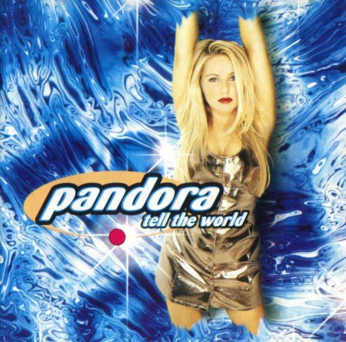 CD Pandora ‎– Tell The World