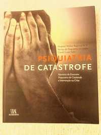 Livro técnico psiquiatria/psicologia A Psiquiatria de Catástrofe. Novo