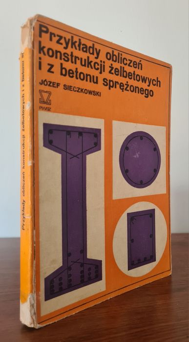 Przykłady obliczeń konstrukcji żelbetowych i z betonu sprężonego