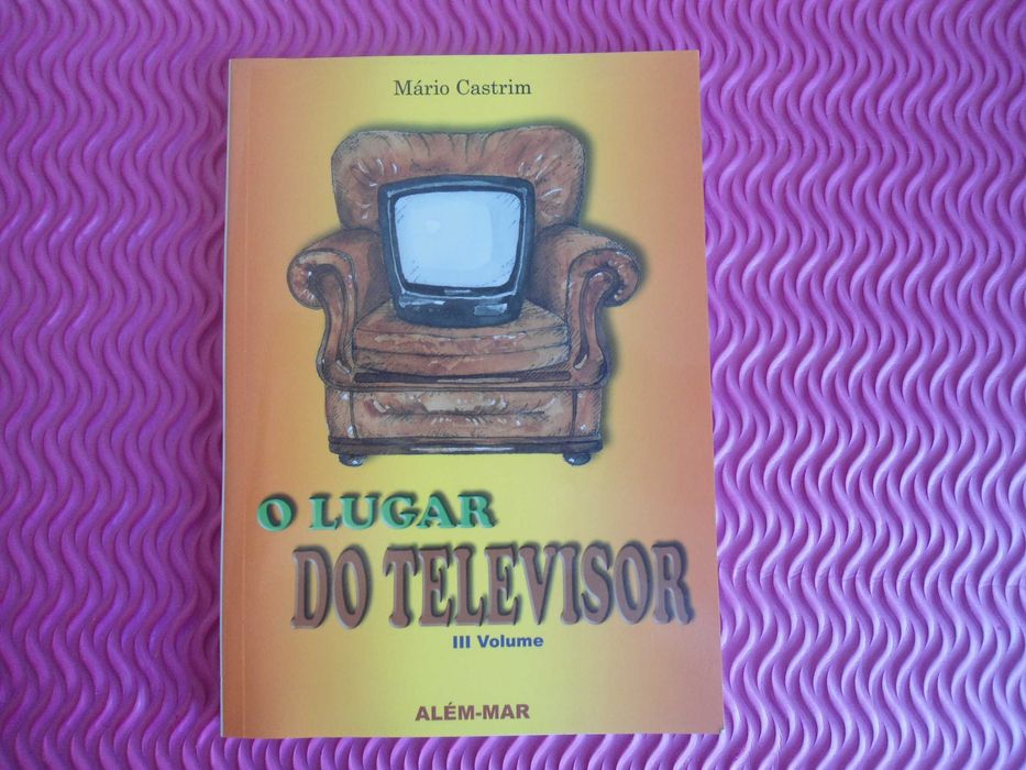 O Lugar do Televisor (III VOLUME) de Mário Castrim