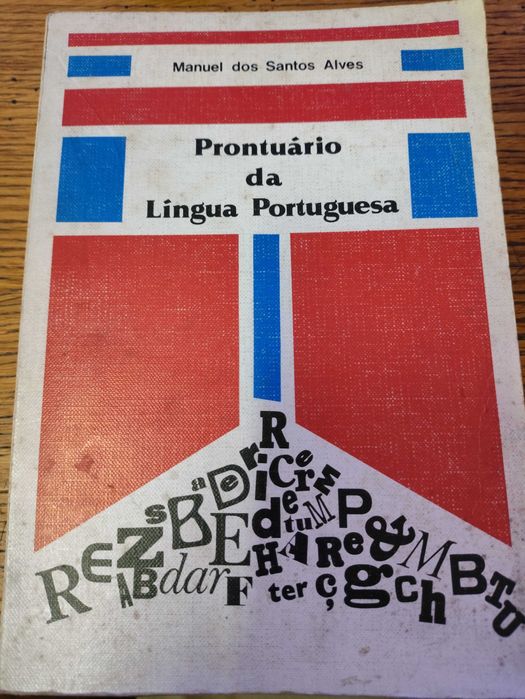 Prontuário da Língua Portuguesa, de Manuel dos Santos Alves 1ºediçao
