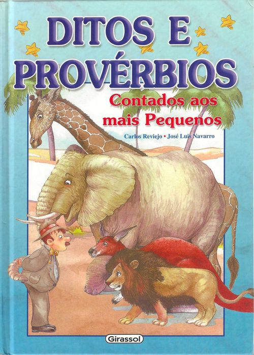 Ditos e Provérbios Contados Aos Mais Pequenos