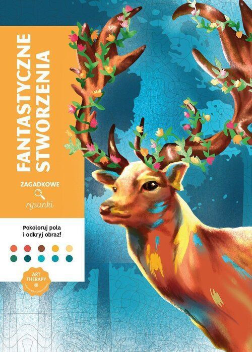 Kolorowanka Antystresowa Fantastyczne Stworzenia .