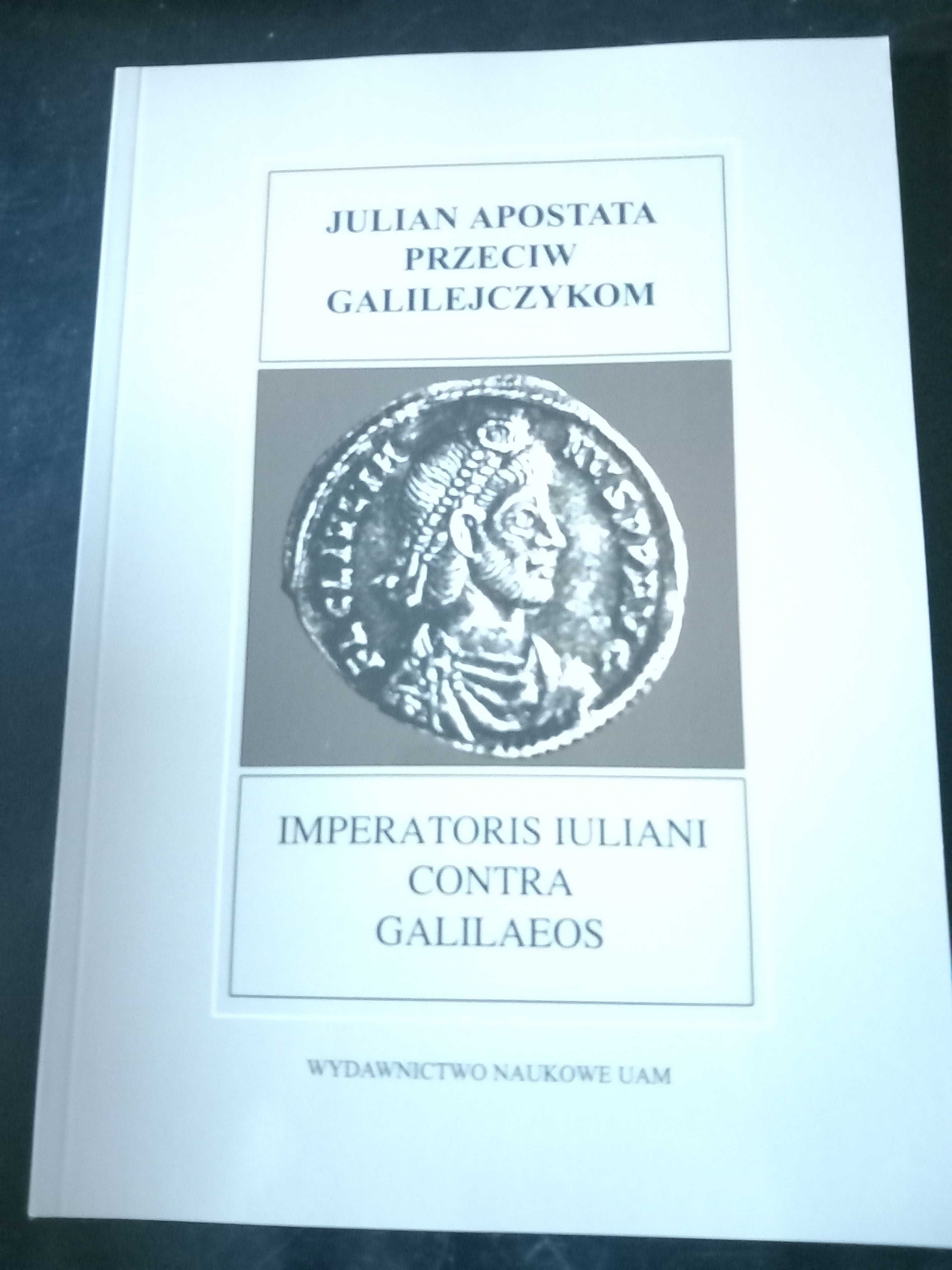 Julian Apostata przeciw Galilejczykom