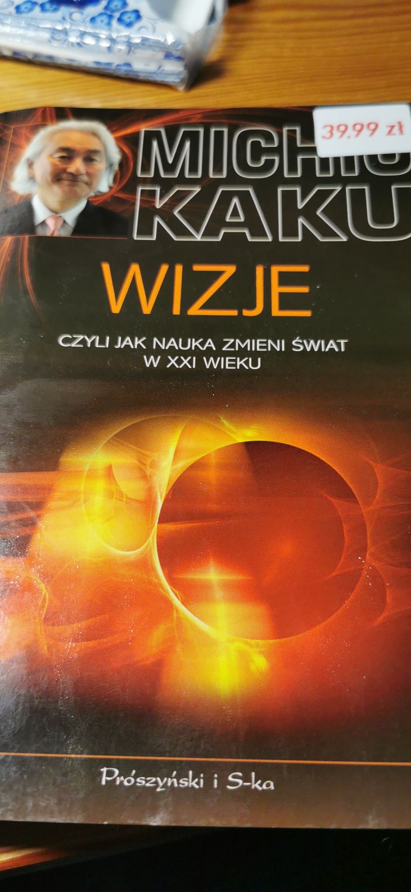 Książka Michio Kaku Wizje