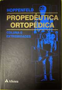 Propedêutica Ortopédica- coluna e extremidades