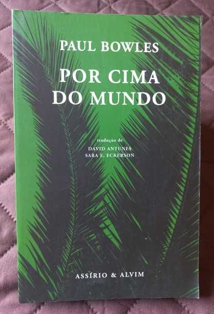Por Cima do Mundo - Paul Bowles