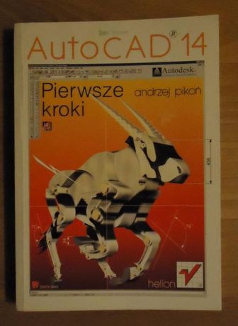 Książka "AutoCAD 14 Pierwssze kroki" - A.Pikoń