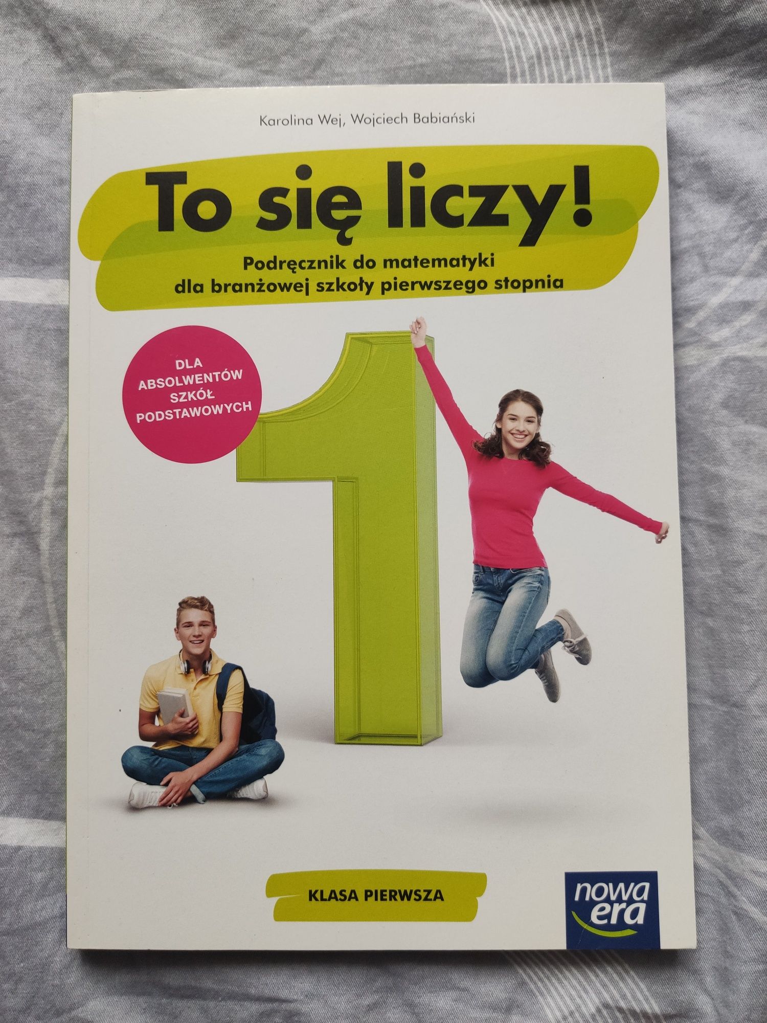 NOWY!! Podręcznik To się liczy! Klasa 1 Matematyka